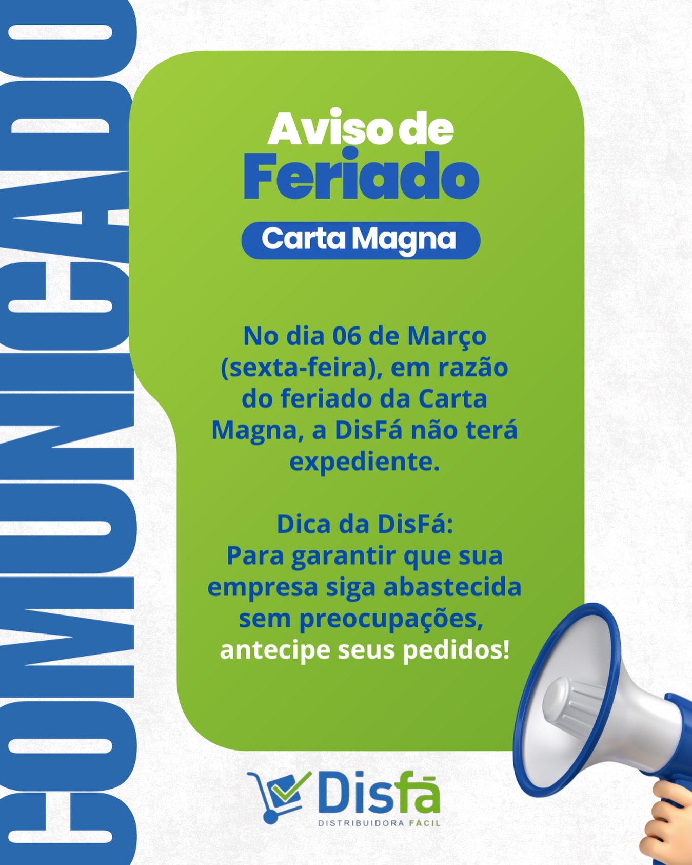 ⚠️ Comunicado importante

No dia 06/03 (sexta-feira), a DisFá estará fechada em razão do feriado da Carta Magna.

Programe-se e antecipe seus pedidos para manter seu negócio abastecido.

#DisFá #Aviso #CartaMagna #Logística #Distribuidora