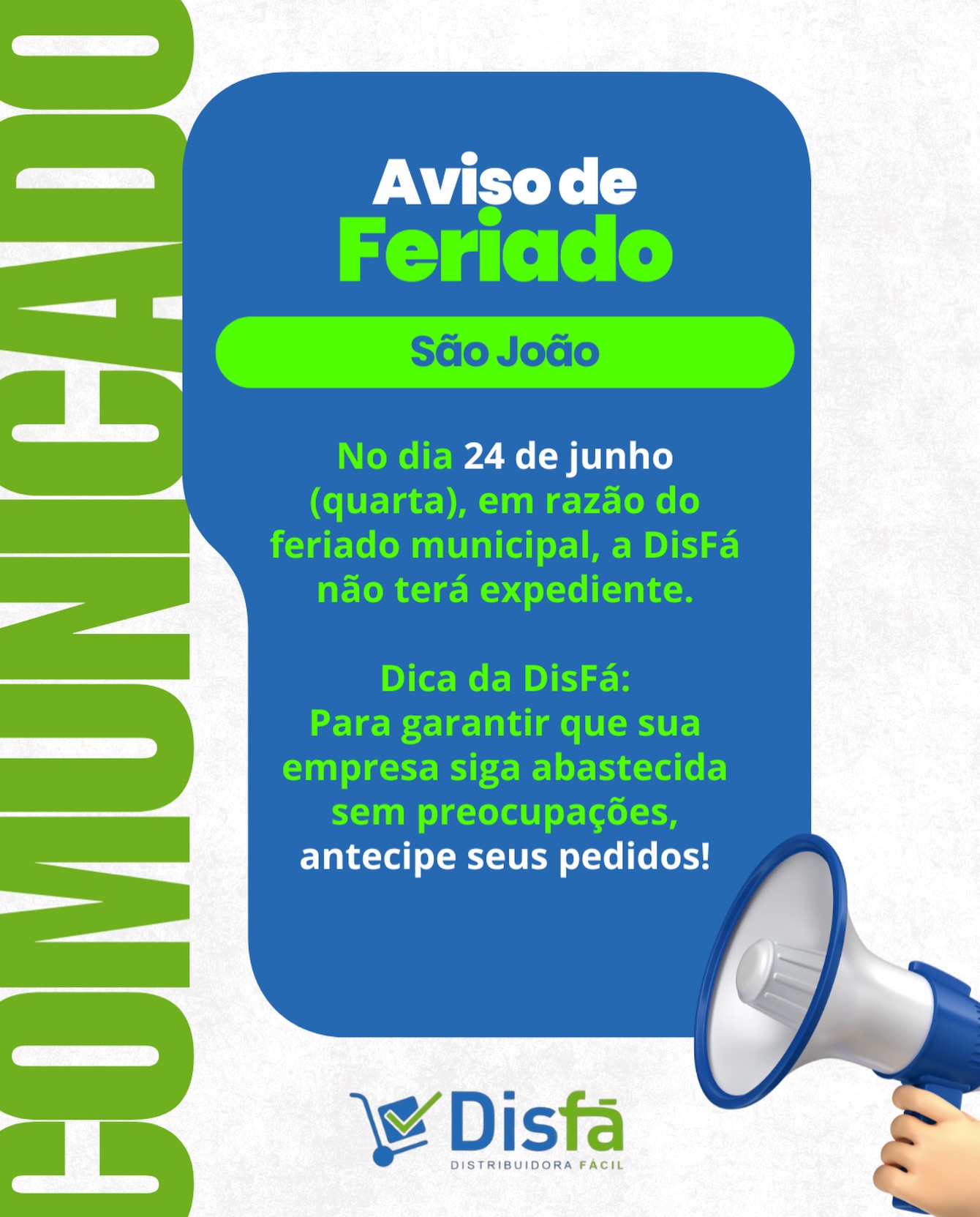Que o São João acenda alegria, união e bons momentos no coração de cada um! 🔥🌽

A DisFá deseja um Feliz São João a todos os nossos clientes e parceiros.

No dia 24 de junho, quarta-feira, estaremos sem expediente em razão do feriado municipal. Por isso, programe seus pedidos com antecedência para sua empresa seguir abastecida sem aperreio.
Conte com a DisFá! 💙💚

#DisFá #FelizSãoJoão #SãoJoão #AntecipeSeusPedidos #ProdutosParaEmpresas