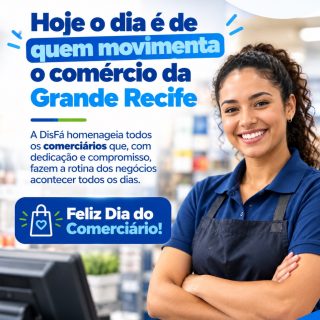 Por trás de cada comércio funcionando, tem gente que faz acontecer. 💙💚

Do primeiro atendimento ao fechamento do dia, são os comerciários que movimentam lojas, empresas e negócios em Recife e na Região Metropolitana.

Hoje, nosso reconhecimento vai para quem enfrenta a correria, atende com dedicação e faz o comércio seguir em frente todos os dias.

A DisFá valoriza quem faz parte dessa história. 🤝

Feliz Dia do Comerciário!

#DiaDoComerciário #ComércioRecife #Comerciários #ComércioPernambucano #DisFá